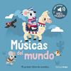 MUSICAS DEL MUNDO  MI PRIMER LIBRO DE SONIDOS | 9788408310730 | BILLET, MARION