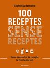 100 RECEPTES SENSE RECEPTES | 9788413563251 | DUDEMAINE, SOPHIE