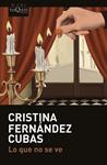 LO QUE NO SE VE | 9788411078245 | FERNANDEZ CUBAS, CRISTINA