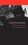 HA LLEGADO ISAIAS | 9788492649044 | KRASZNAHORKAI, LASZLO