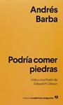 PODRIA COMER PIEDRAS | 9788433949271 | BARBA, ANDRES