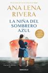 NIÑA DEL SOMBRERO AZUL, LA | 9788466379403 | RIVERA, ANA LENA