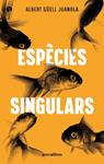 ESPECIES SINGULARS | 9791387847579 | ALBERT GUELL I JUANOLA