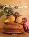 ALITER DULCIA  PASTELES CON HISTORIA | 9788419483461 | PEREZ SARDIÑA, ISABEL
