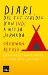 DIARI DEL TOT VERIDIC D'UN INDI A MITJA JORNADA | 9788415835387 | ALEXIE, SHERMAN