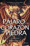 PAJARO Y EL CORAZON DE PIEDRA, EL | 9788408314264 | BROADBENT, CARISSA