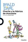 CHARLIE Y LA FABRICA DE CHOCOLATE | 9788491221166 | DAHL, ROALD