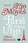 PARIS PARA UNO Y OTRAS HISTORIAS | 9788491290865 | MOYES, JOJO