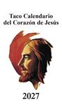 TACO CALENDARIO DEL CORAZON DE JESUS - CLASICO - 2027 | 9788427150553 | GRUPO DE COMUNICACION LOYOLA