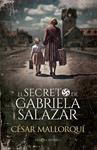 SECRETO DE GABRIELA SALAZAR, EL | 9788413849621 | MALLORQUI, CESAR