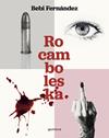ROCAMBOLESKA | 9788419848093 | FERNANDEZ, BEBI