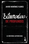 EXTREMODURO  DE PROFUNDIS | 9788448045333 | MENENDEZ FLORES, JAVIER