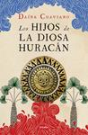 HIJOS DE LA DIOSA HURACAN, LOS | 9788425357299 | CHAVIANO, DAINA