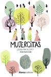MUJERCITAS (VERSION INTEGRA ILUSTRADA) | 9788491815747 | ALCOTT, LOUISA MAY