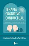 TERAPIA COGNITIVO – CONDUCTUAL | 9788410335080 | SOKOL, DRA. LESLIE/FOX, DRA. MARCI
