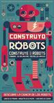 CONSTRUYO ROBOTS | 9788416368303