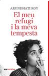MEU REFUGI I LA MEVA TEMPESTA, EL | 9788411731737 | ROY, ARUNDATHI