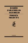POESIA SELECTA | 9788426406835 | JARAMILLO AGUDELO, DARIO