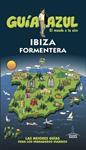 IBIZA Y FORMENTERA | 9788416766840 | INGELMO, ANGEL / MAZARRASA, LUIS / GÓNZALEZ, IGNACIO / MORA, GERADO