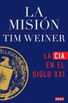 MISION, LA    LA HISTORIA DE LA CIA 2  | 9791387600075 | WEINER, TIM