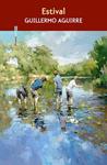 ESTIVAL | 9788410249479 | AGUIRRE, GUILLERMO