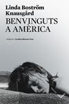 BENVINGUTS A AMERICA | 9788412168693 | BOSTRÖM KNAUSGARD, LINDA