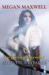 ATREVETE A RETARME  LAS GUERRERAS MAXWELL, 7 | 9788408268338 | MAXWELL, MEGAN