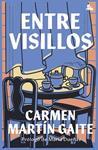 ENTRE VISILLOS | 9788423363353 | MARTIN GAITE, CARMEN