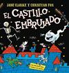 CASTILLO EMBRUJADO, EL | 9788448871215 | CLARKE, JANE  / FOX, CHRISTYAN