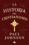 HISTORIA DEL CRISTIANISMO, LA | 9788413147673 | JOHNSON, PAUL