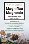 MAGNIFICO MAGNESIO | 9788497355216 | GOODMAN, DENNIS