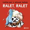 RALET, RALET CONTES PER A PRIMERS LECTORS | 9788448949464 | BALDO, ESTEL /GIL, ROSA /SOLIVA, MARIA