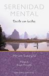 SERENIDAD MENTAL | 9788497777810 | SUBIRANA VILANOVA, MIRIAM