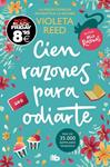 CIEN RAZONES PARA ODIARTE (CAMPAÑA BLACK FRIDAY) (MIS RAZONES 1) | 9788413149950 | REED, VIOLETA