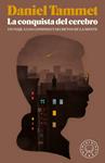 CONQUISTA DEL CEREBRO, LA | 9788416290604 | TAMMET, DANIEL