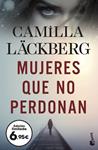 MUJERES QUE NO PERDONAN | 9788408251637 | LÄCKBERG, CAMILLA