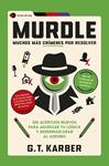 MURDLE  MUCHOS MAS CRIMENES POR RESOLVER | 9788410293816 | KARBER, G. T.