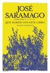 QUE HAREIS CON ESTE LIBRO  | 9788420419671 | SARAMAGO, JOSE