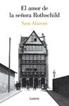 AMOR DE LA SEÑORA ROTHSCHILD, EL  | 9788426406804 | AHARONI, SARA