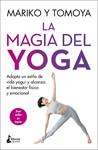 MAGIA DEL YOGA, LA | 9788416788798 | MARIKO/TOMOYA