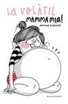 VOLATIL MAMMA MIA, LA  | 9788415961666 | GUERRERO, AGUSTINA