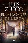 MERCADER DE LIBROS, EL | 9788466667005 | ZUECO, LUIS