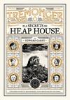 SECRETS DE HEAP HOUSE, TRILOGIA IREMONGER 1: ELS  | 9788419654342 | CAREY, EDWARD