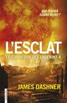 ESCLAT EL CORREDOR DEL LABERINT 4, L' | 9788416297023 | DASHNER, JAMES