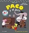 PACO Y EL JAZZ LIBRO MUSICAL | 9788408201397 | LE HUCHE, MAGALI
