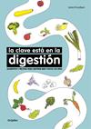 CLAVE ESTA EN LA DIGESTION, LA  | 9788416449767 | KNUDSEN, LENE