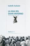 HIJA DEL GRAN INVIERNO, LA | 9791387922962 | AUTISSIER, ISABELLE