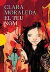 TEU NOM,EL | 9788466426558 | MORALEDA,CLARA