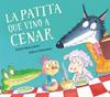 PATITA QUE VINO A CENAR, LA (LA OVEJITA QUE VINO A CENAR) | 9788448862626 | SMALLMAN, STEVE/DREIDEMY, JOËLLE