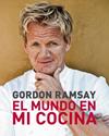 MUNDO EN MI COCINA, EL | 9788425345289 | RAMSAY,GORDON